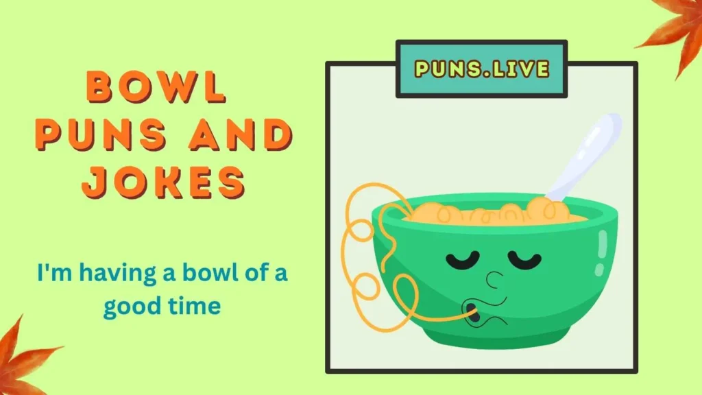 Bowl Puns and Jokes