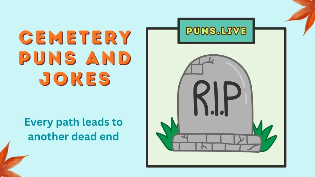 Cemetery Puns and Jokes