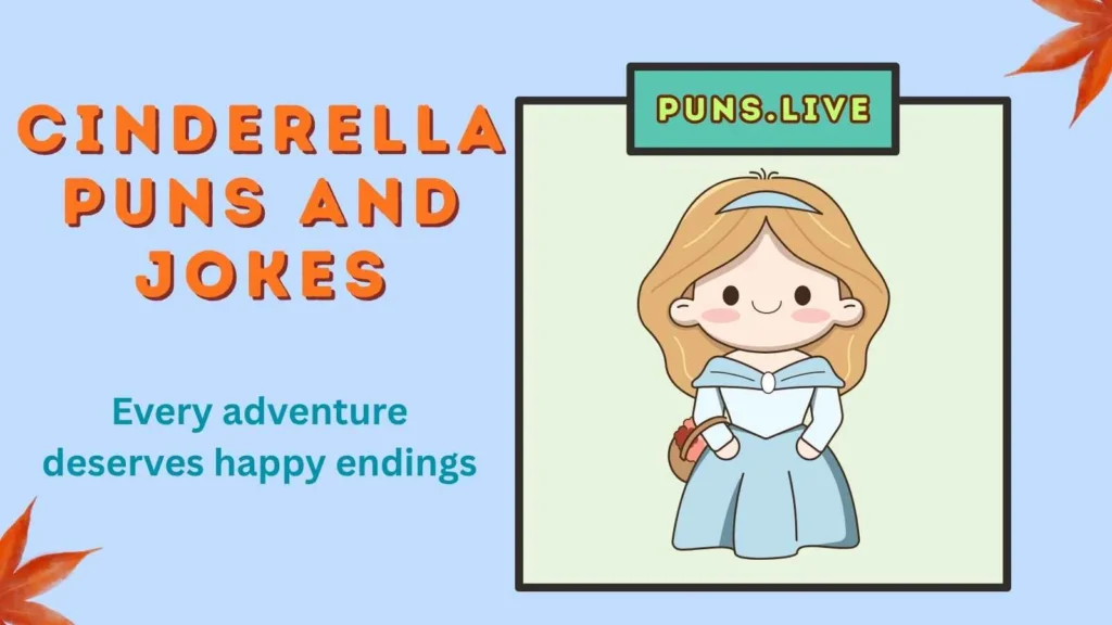 Cinderella Puns and Jokes
