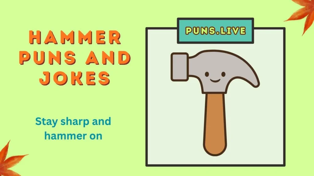 Hammer Puns and Jokes