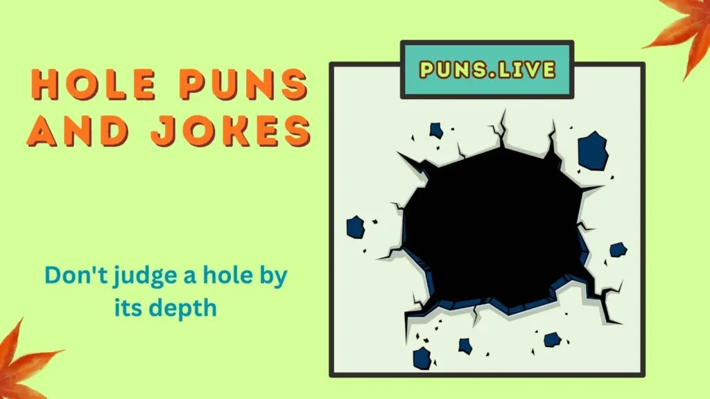 Hole Puns and Jokes
