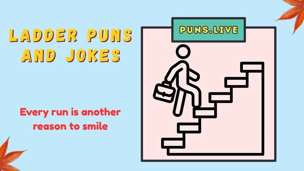 Ladder Puns and Jokes