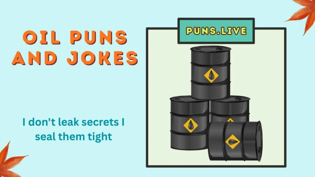 Oil Puns and Jokes