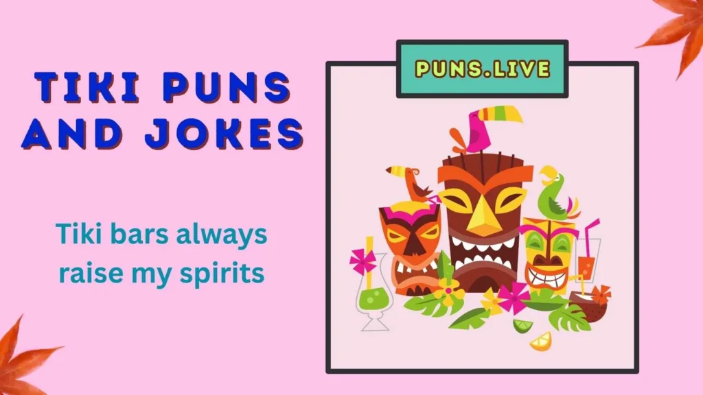 Tiki Puns and Jokes