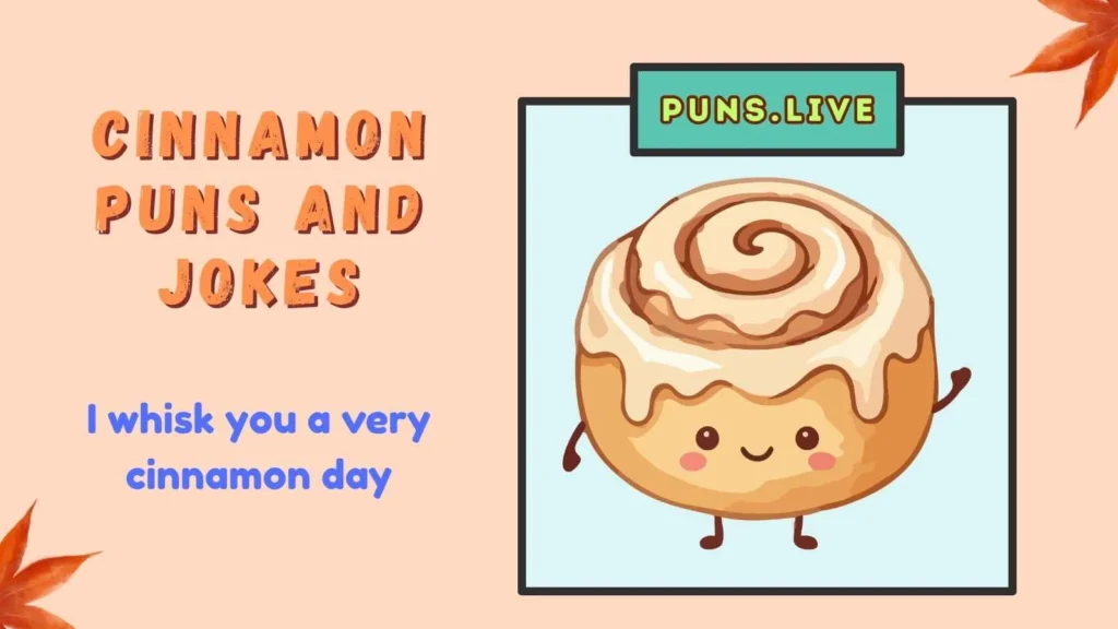 Cinnamon Puns and Jokes