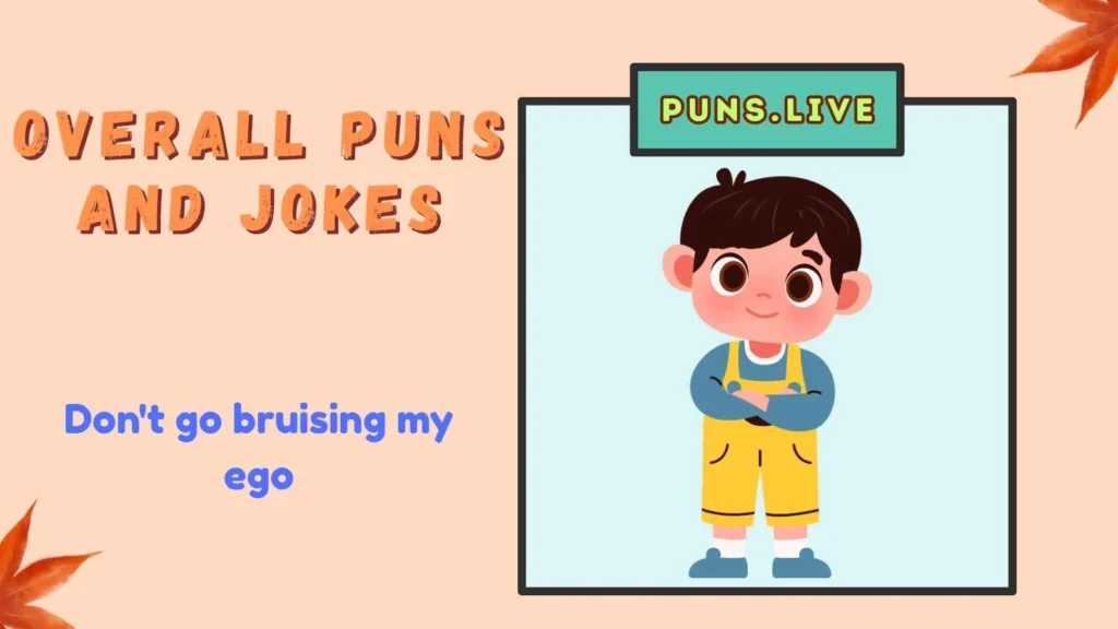 Overall Puns and Jokes