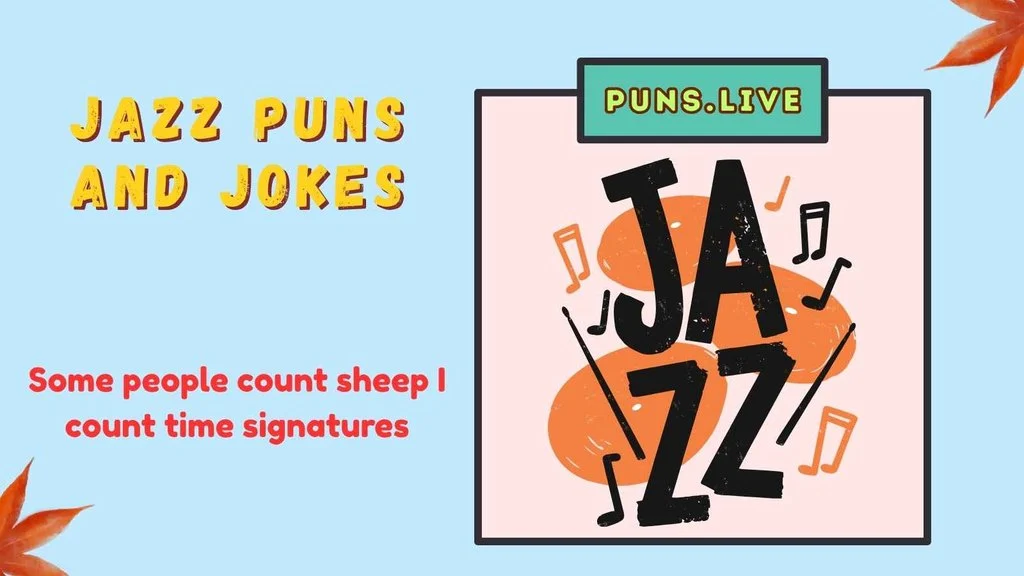 Jazz Puns and Jokes