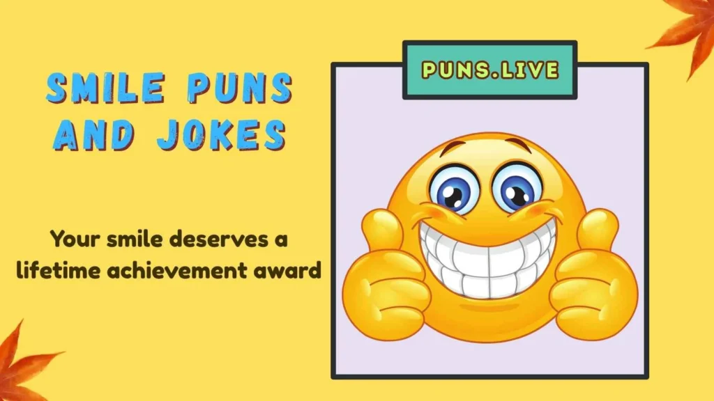 Smile Puns and Jokes