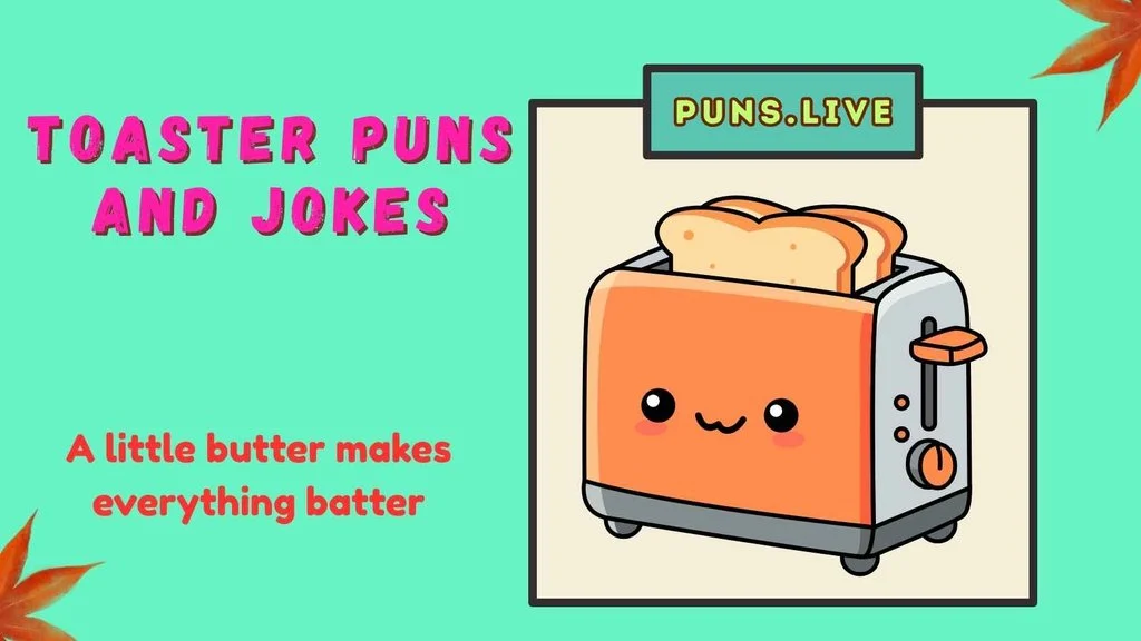 Toaster Puns and Jokes