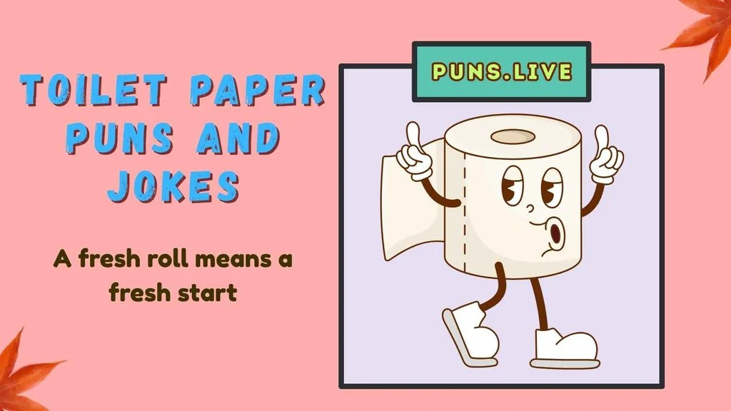 Toilet Paper Puns and Jokes