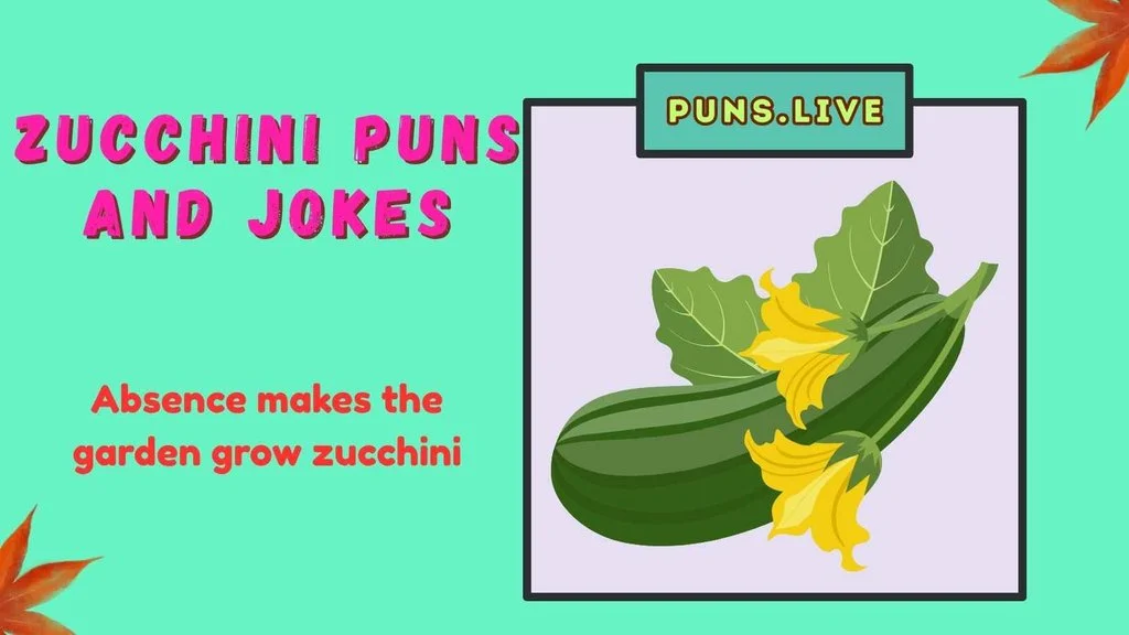 Zucchini Puns and Jokes